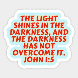 Bible Verse John 1:5 Sticker